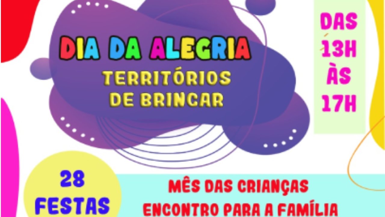 Projeto DIA DA ALEGRIA - TERRITÓRIOS DE BRINCAR - Termo de Fomento nº 24 SPAR/SMC-G/2023 - Cirandar