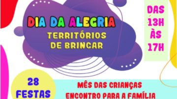Projeto DIA DA ALEGRIA - TERRITÓRIOS DE BRINCAR - Termo de Fomento nº 24 SPAR/SMC-G/2023 - Cirandar
